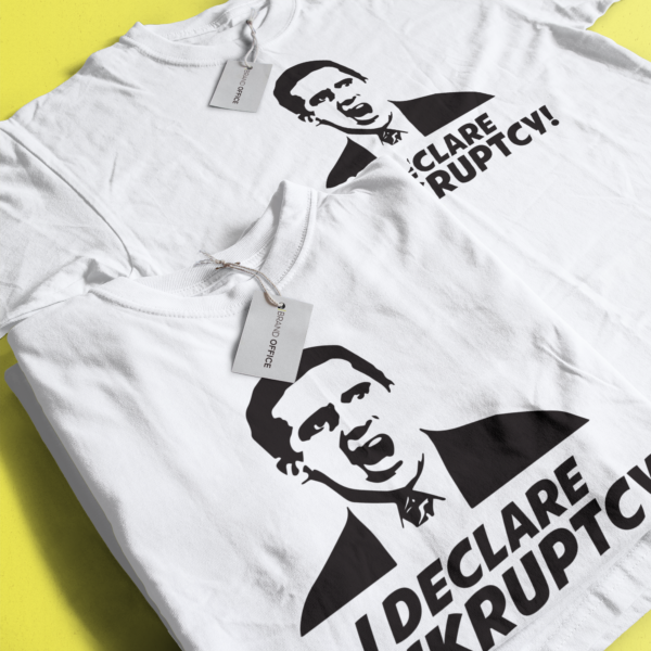 I Declare Bankruptcy T-Shirt Inspired by Michael for The Office - Image 5