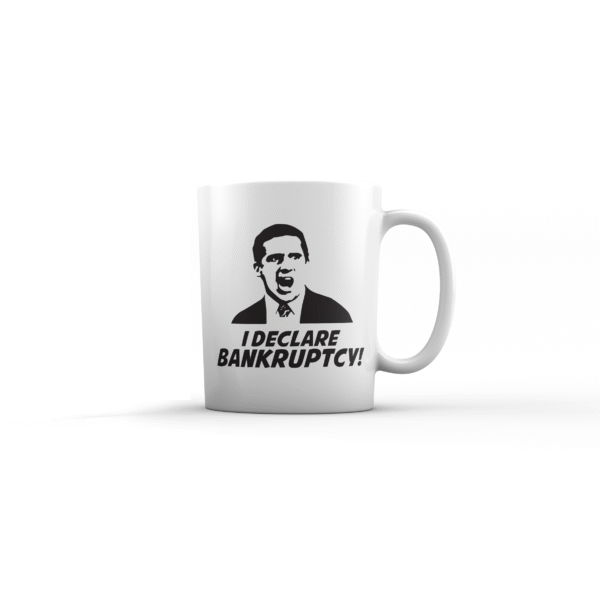 I Declare Bankruptcy Mug Inspired by Michael - Ideal Gifting Mug for The Office, Home - Image 2