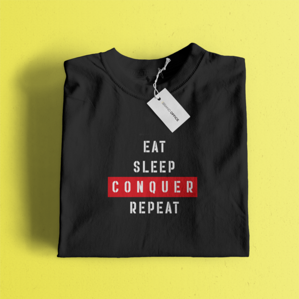 Eat Sleep Conquer Repeat T-Shirt for Sports, Gym and Fitness Enthusiast by Brand Office (1 pc) - Image 5